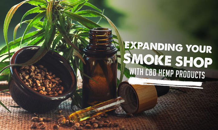 Expansión de su tienda de humo con productos de cáñamo CBD 