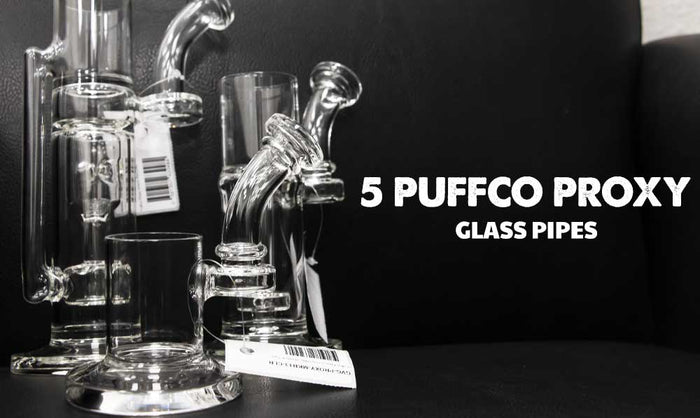 5 New Got Vape Glass Pipes for the Puffco Proxy
