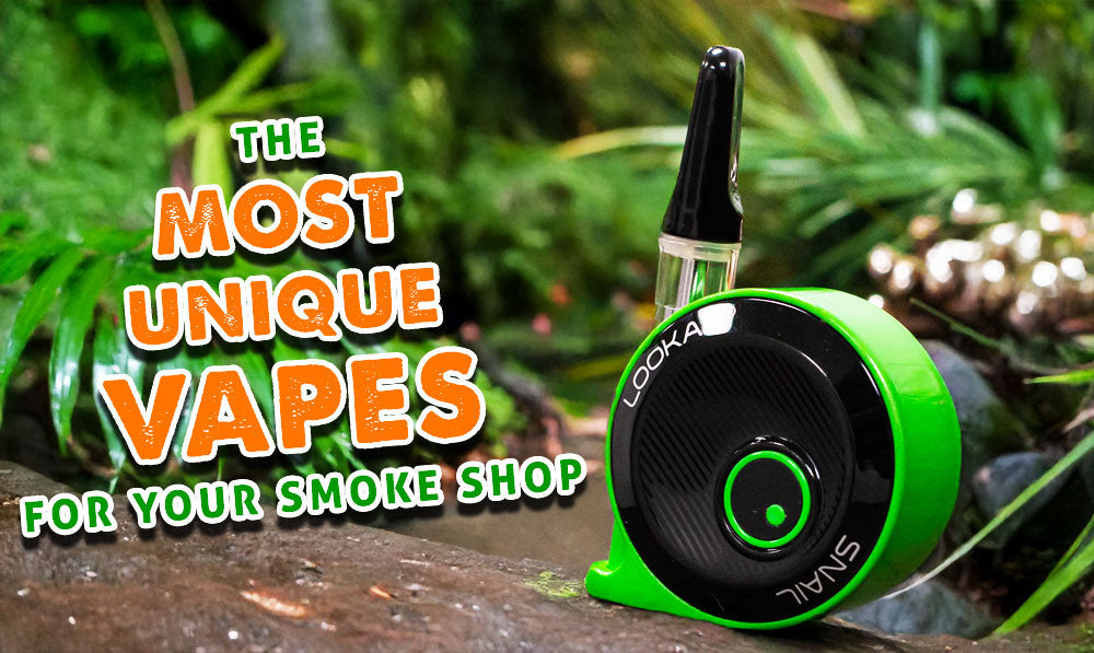 The Most Unique Vapes For Your Smoke Shop