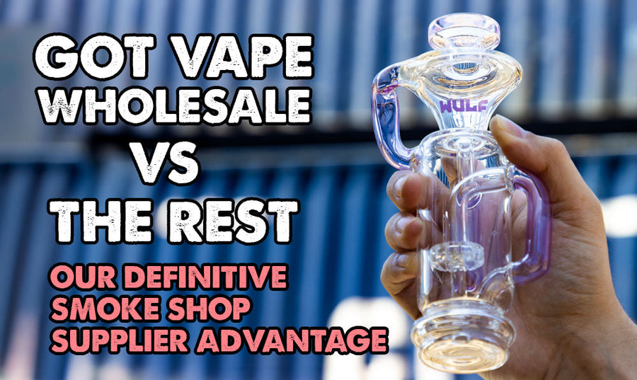 Got Vape Wholesale vs. El Resto: Nuestra Ventaja Definitiva como Proveedor de Estancos